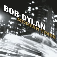 Bob Dylan: Modern Times (180g)