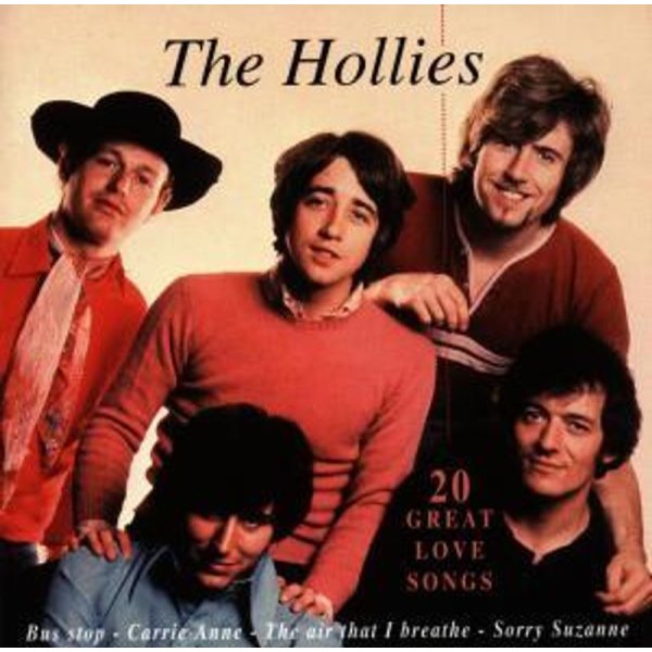 The Hollies: 20 Great Love Songs