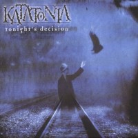 Katatonia: Tonights Decision