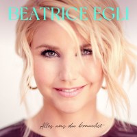 Beatrice Egli: Alles was du brauchst (Deluxe Edition)