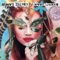 Steve Kilbey: 11 Women (Limited Edition) (Splatter Vinyl)