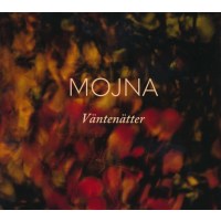 Mojna: Väntenätter