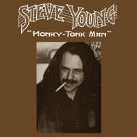 Steve Young: Honky-Tonk Man (50th Anniversary Edition)...