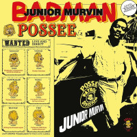 Junior Murvin: Bad Man Possee (180g) (Limited Numbered...