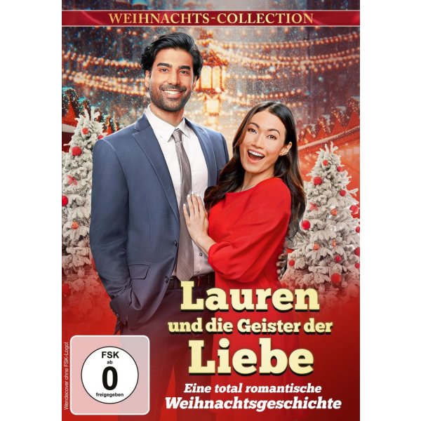 Lauren und die Geister der Liebe - Eine total romantische Weihnachtsgeschichte