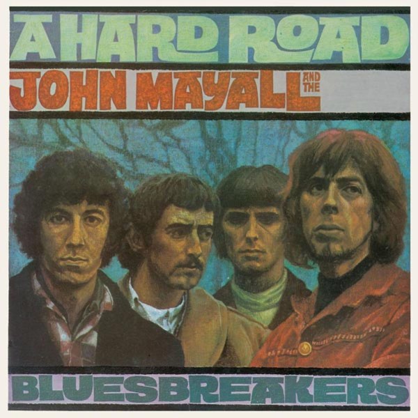 John Mayall: A Hard Road