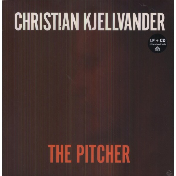 Christian Kjellvander: The Pitcher