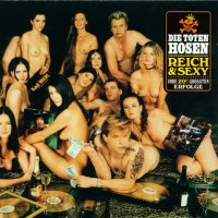 Die Toten Hosen: Reich & sexy: Ihre 20...