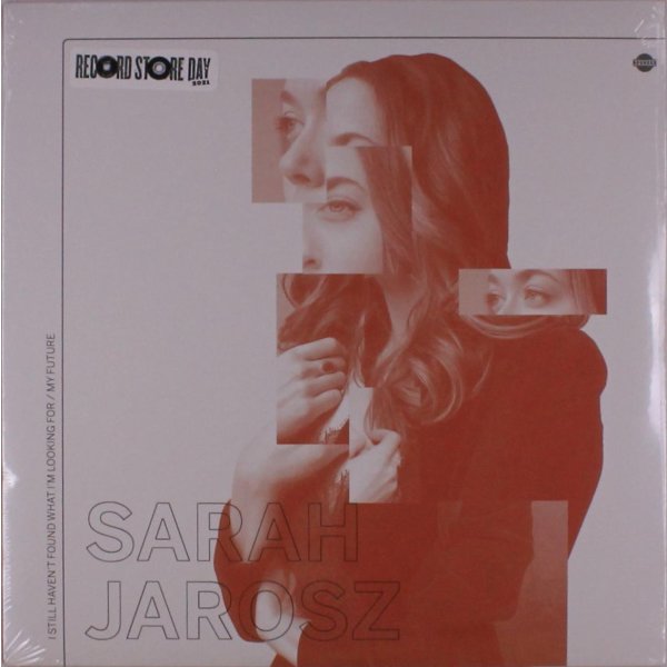 Sarah Jarosz: I Still Havent Found What Im Looking For / My Future (RSD 2021)