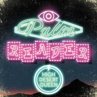 High Desert Queen: Palm Reader (Transparent Green Vinyl)