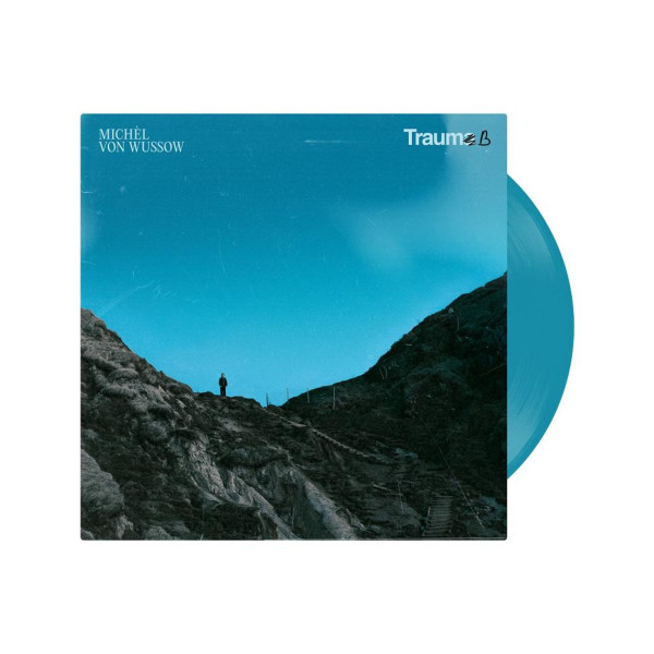 Michèl von Wussow: Traum B (180g) (Sky Blue Vinyl)