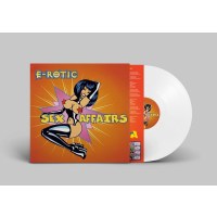 E-Rotic: Sex Affairs (White Vinyl)