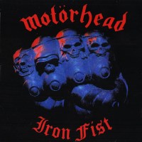 Motörhead: Iron Fist (Deluxe Edition)