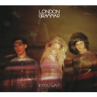 London Grammar: If You Wait