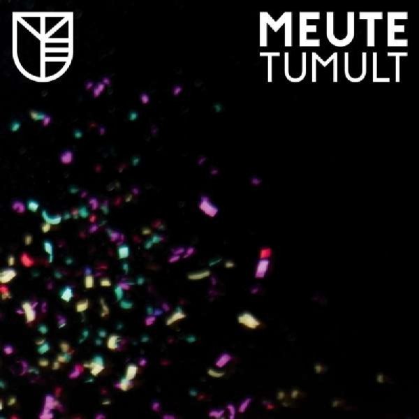 Meute: Tumult