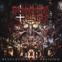 Possessed: Revelations Of Oblivion (Limited-Edition)