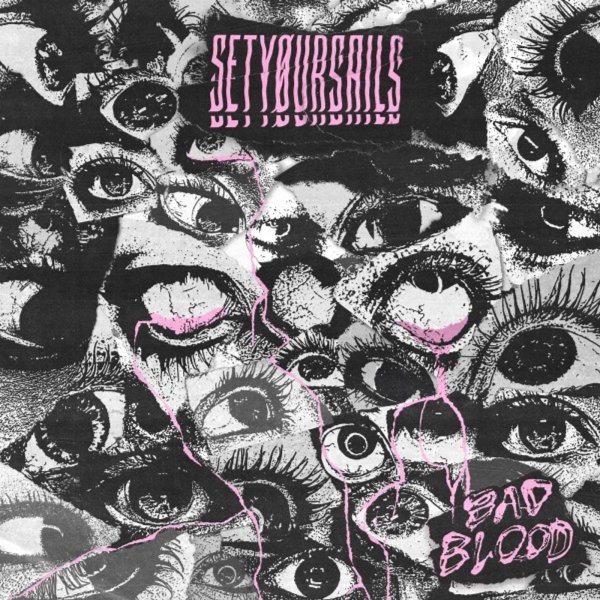 Setyøursails: Bad Blood