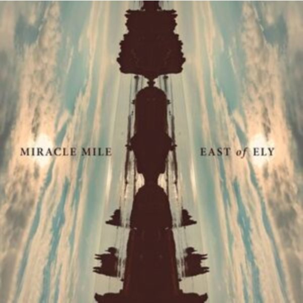 Miracle Mile: East Of Ely