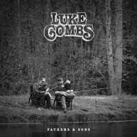 Luke Combs: Fathers & Sons