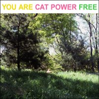 Cat Power: You Are Free