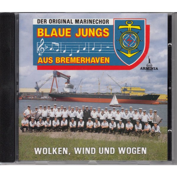 Original Marinechor Blaue Jungs aus Bremerhaven: Wolken, Wind und Wogen