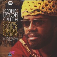 Lonnie Liston Smith (Piano): Cosmic Funk & Spiritual...