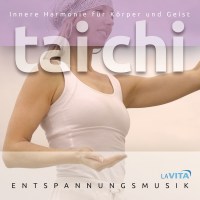 Various: Tai Chi: Innere Harmonie für Körper...