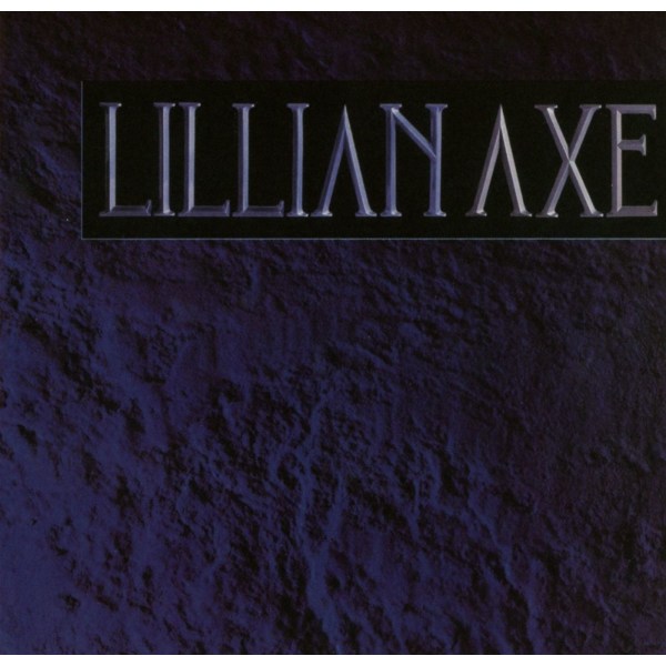 Lillian Axe: Lillian Axe (Collectors-Edition) (Remastered & Reloaded)