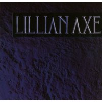 Lillian Axe: Lillian Axe (Collectors-Edition) (Remastered...