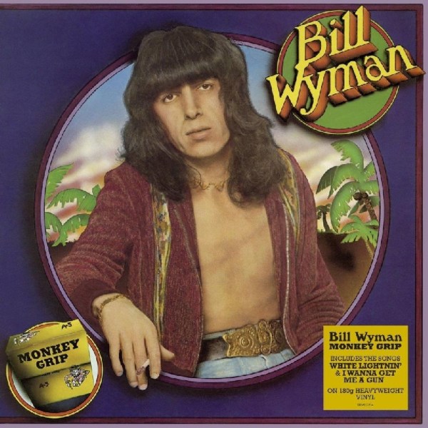 Bill Wyman: Monkey Grip (180g)