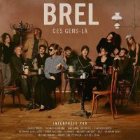 Various: Brel: Ces Gens-Là