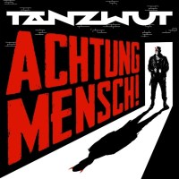 Tanzwut: Achtung Mensch! (Fanbox)