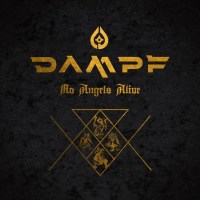 Dampf: No Angels Alive (Black/Gold Splatter Vinyl)