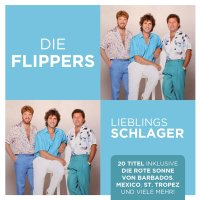 Die Flippers: Lieblingsschlager