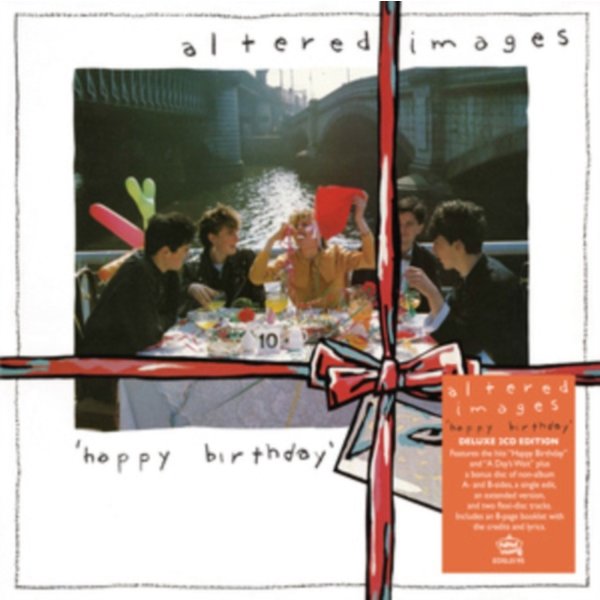 Altered Images: Happy Birthday (Deluxe Edition)