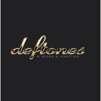 Deftones: B-Sides & Rarities