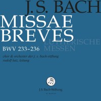 Johann Sebastian Bach (1685-1750): Messen BWV 233-236...