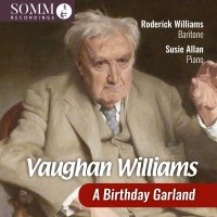 Various: Roderick Williams - Vaughan Williams: A Birthday...