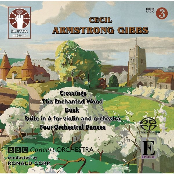 Cecil Armstrong Gibbs (1889-1960): Orchestersuite "Crossings" op.20