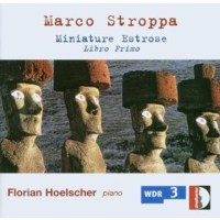 Marco Stroppa: Miniature Estrose Heft 1