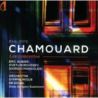 Philippe Chamouard: Instrumentalkonzerte "Les...