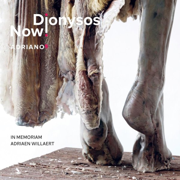 Various: Dionysos Now - In memoriam Adriaen Willaert