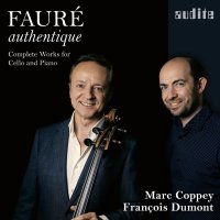 Gabriel Faure (1845-1924): Werke für Cello &...