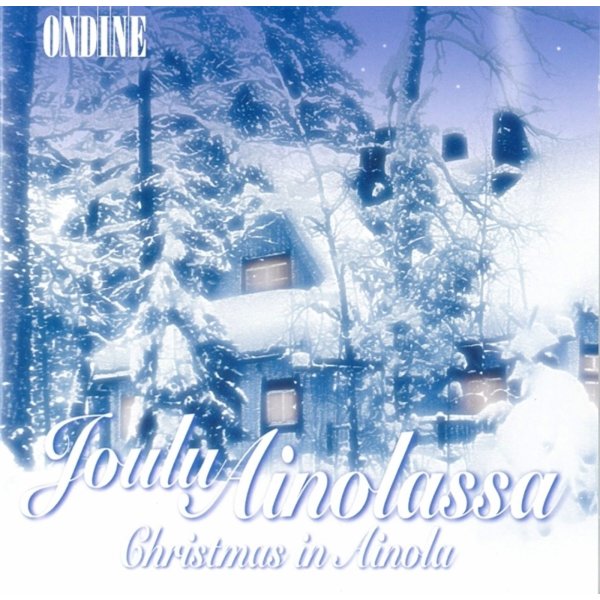 Various: Joulu Ainolassa - Christmas in Ainola