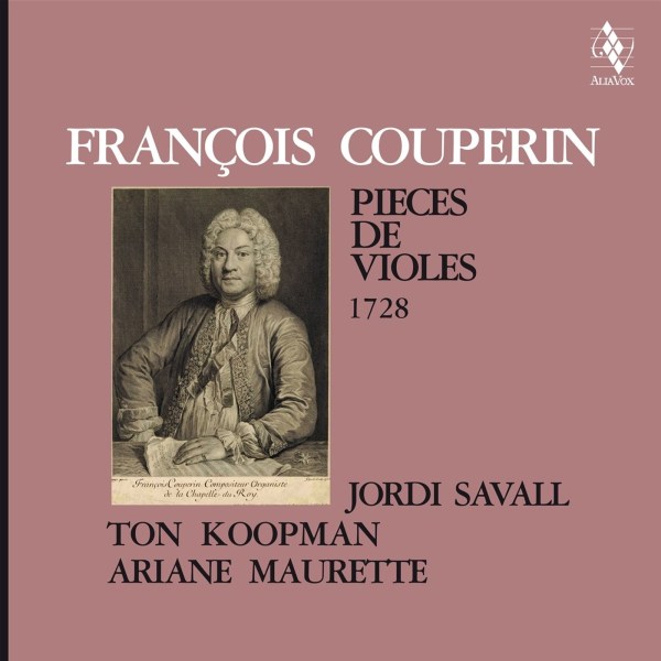 Francois Couperin (1668-1733): Pieces de Viole 1728 (180g / limitierte & nummerierte Auflage)