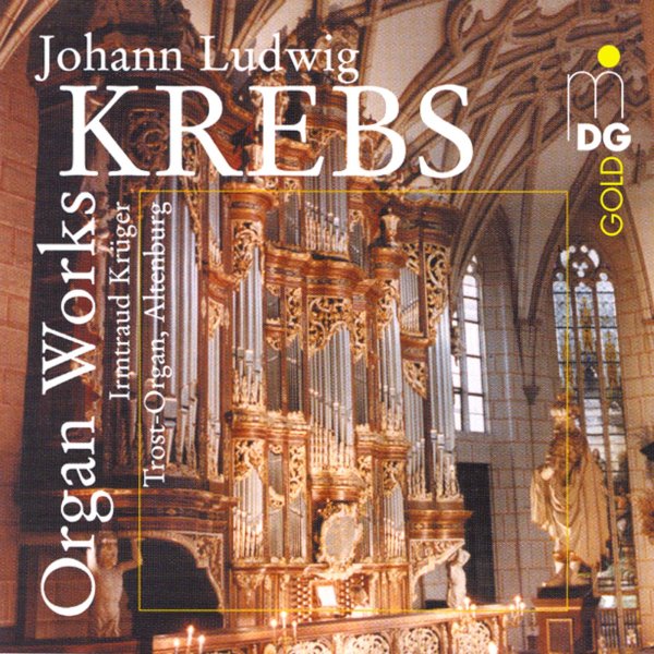 Johann Ludwig Krebs (1713-1780): 13 Orgelwerke