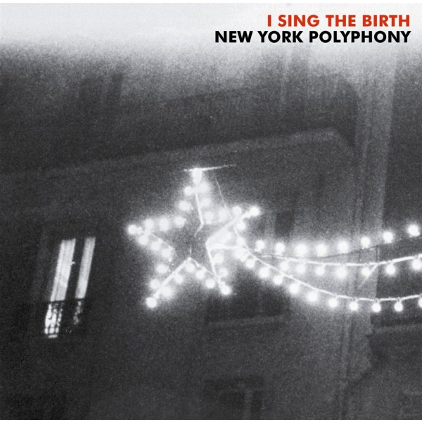 Various: New York Polyphony - I Sing The Birth