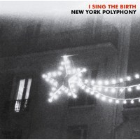 Various: New York Polyphony - I Sing The Birth