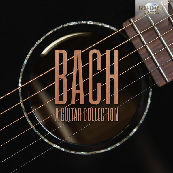 Johann Sebastian Bach (1685-1750): A Guitar Collection