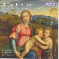 Biagio Pesciolini (1535-1613): Secondo Libro di musica...